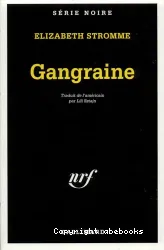 Gangraine