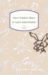 Le lapin exterminateur