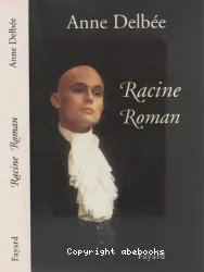 Racine, roman