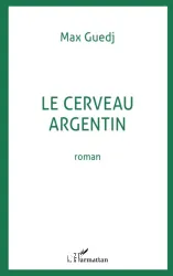 Le cerveau argentin