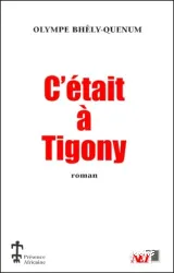 C'était à Tigony