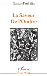 La Saveur de l'ombre