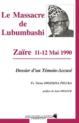 Le Massacre de Lubumbashi, Zaïre 11-12 mai 1990