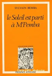 Le Soleil est parti à M'Pemba