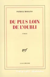 Du plus loin de l'oubli