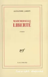 Mademoiselle liberté