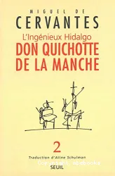 L'ingénieux Hidalgo Don Quichotte de la Manche