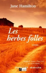 Les herbes folles