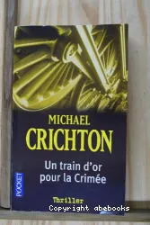 Un train d'or pour la Crimée