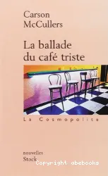 La ballade du café triste