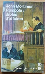 Rumpole, drôles d'affaires