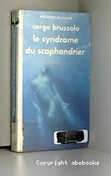 Le syndrome du scaphandrier