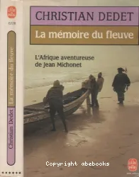 La mémoire du fleuve