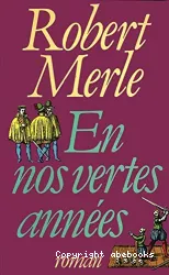 En nos vertes ann¥es...