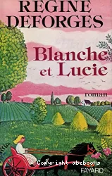 Blanche et Lucie