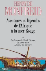 Le dragon de Cheik Hussen ; La perle noire ; Le sang du parjure