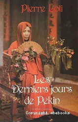 Les Derniers jours de Pékin