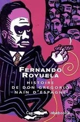 Histoire de don Gregorio, nain d'Espagne