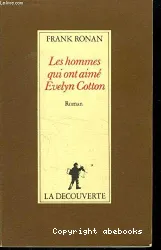 Les Hommes qui ont aimé Evelyn Cotton