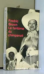 Le Fantôme du chimpanzé