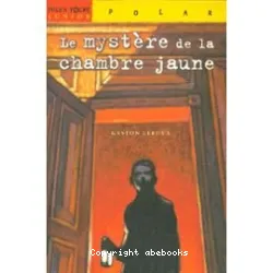 Le mystère de la chambre jaune