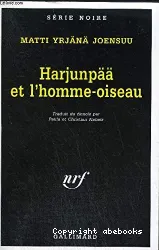 Harjunpäa et l'homme-oiseau