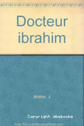 Le docteur Ibrahim (El Hakîm)