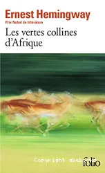 Les vertes collines d'Afrique