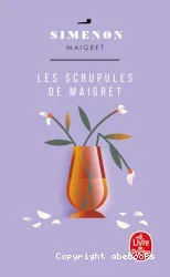 Les scrupules de Maigret