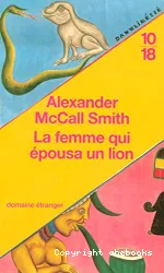 La femme qui épousa un lion