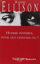 Homme invisible, pour qui chantes-tu ?