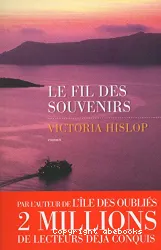 Le fil des souvenirs