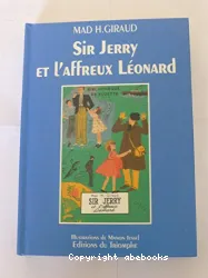 Sir Jerry et l'affreux Léonard