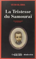 La tristesse du samoura