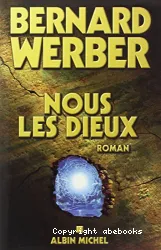 Nous, les dieux . L'île des sortileges