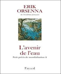 L'avenir de l'eau : petit précis de mondialisation 2