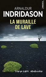 La muraille de la vie : roman