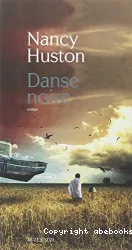 Danse noire : roman