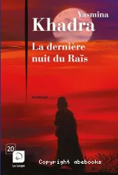 La dernière du Raïs : roman