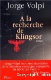 A la recherche de Klinsor : roman