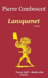 Lansquenet : roman