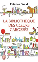 La bibliothèque des cœurs cabossés