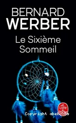 Le sixième sommeil : roman