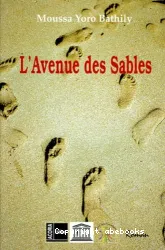 L'Avenue des sables : roman