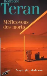 Méfiez-vous des morts