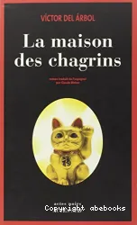 La maison des chagrins