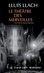 Le théâtre des merveilles