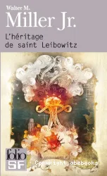 L'héritage de saint Leibowitz