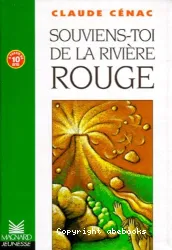 Souviens-toi de la riviere Rouge