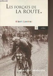 Les forçats de la route